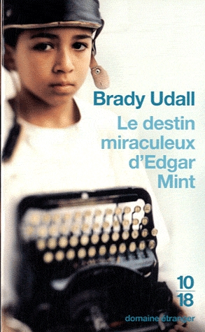 Le destin miraculeux d’Edgar Mint