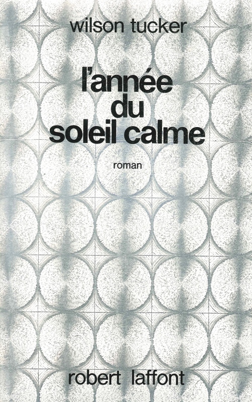 L'année du soleil calme