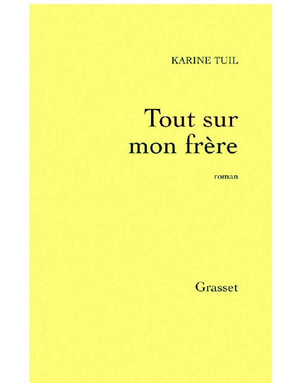 Tout sur mon frère