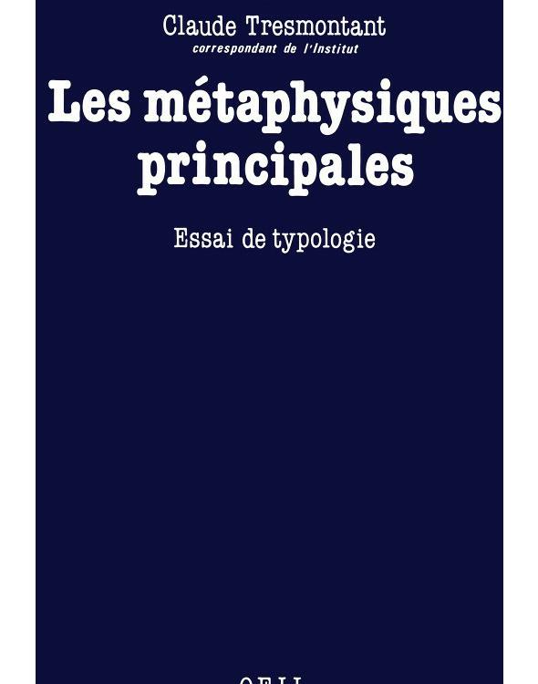 Les Métaphysiques principales