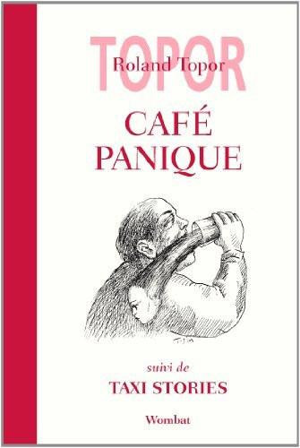 Café Panique: suivi de Taxi Stories Split