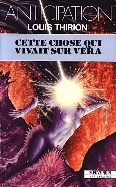 Cette chose qui vivait sur Véra