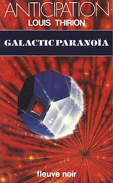 Galactic paranoia