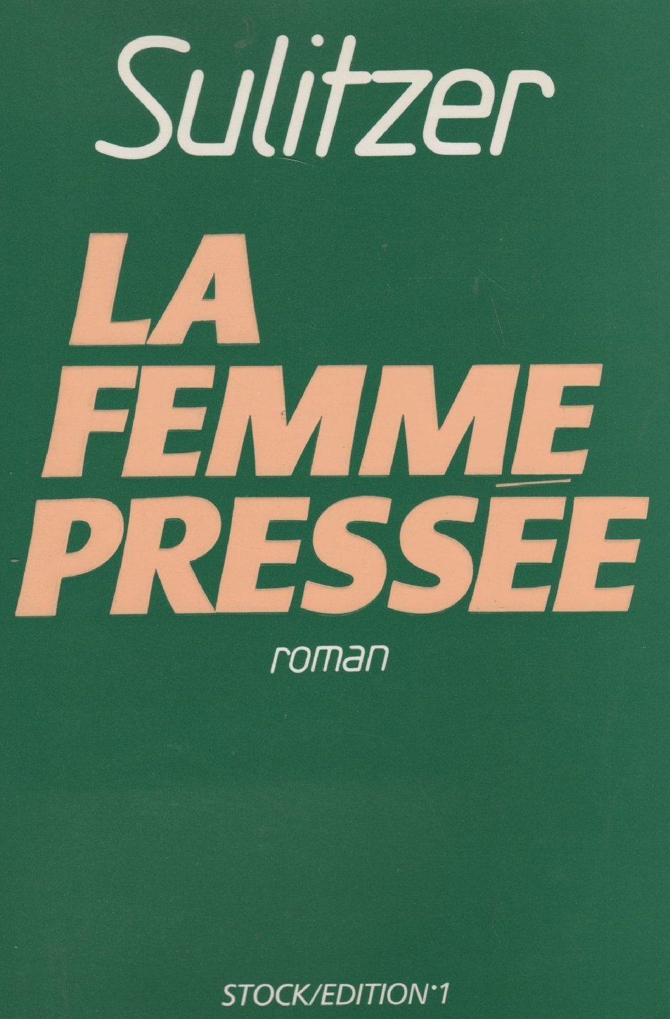 La femme pressée