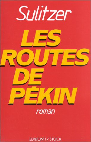 Les routes de Pékin