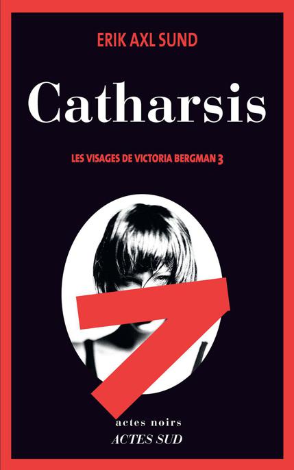 Catharsis: Les visages de Victoria Bergman 3