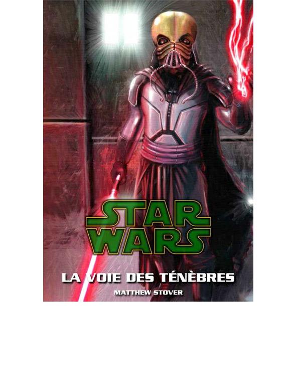 La voie des ténèbres