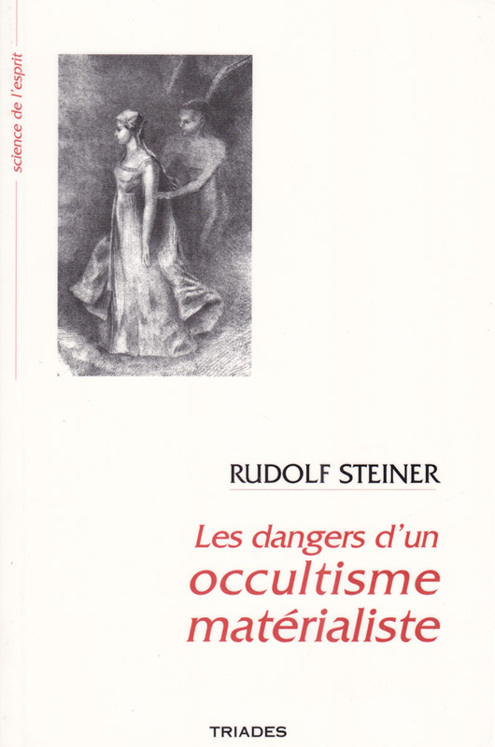 Les Dangers d'un Occultisme Matérialiste