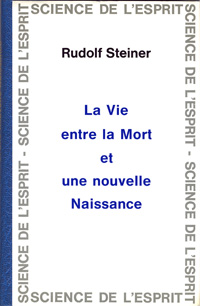 La Vie entre la Mort et une Nouvelle Naissance