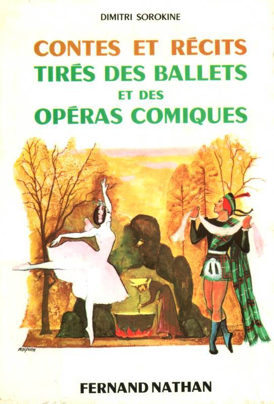 Contes et récits tirés des ballets et des opéras comiques